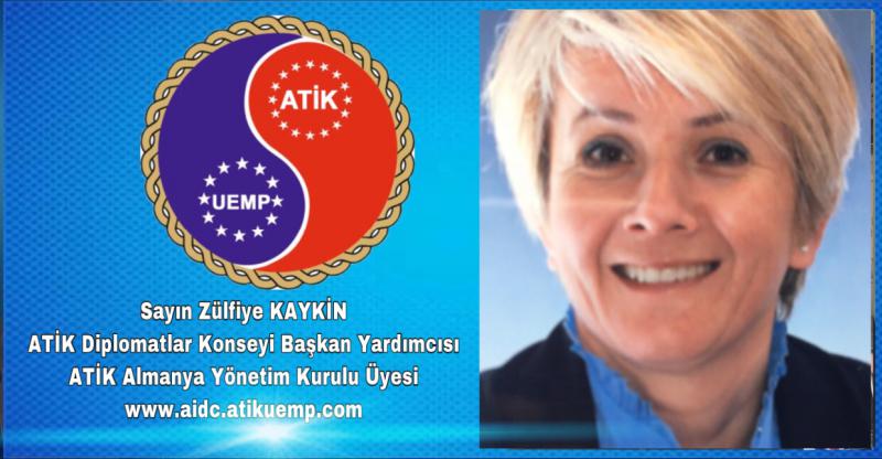 Almanya NRW Eyalet Uyum Müsteşarı (2010-2013) Zülfiye Kaykin, ATİK Üst Kurulumuz ve ATİK Genel Başkanımız Aziz Şahin tarafından ATİK Uluslararası Diplomatlar Konseyi Başkan Yardımcısı ve ATİK Almanya Yönetim Kurulu Üyesi olarak atandı