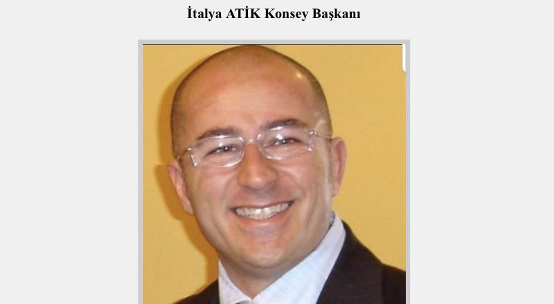 ATİK Genel Başkanı Aziz ŞAHİN ve ATİK Üst Kurul Kararı İle İtalya ATİK Başkanı Giuseppe TIRANNO, İtalya ATİK Başkan Yardımcısı Mehmet Emin ÖZTÜRK Oldu.