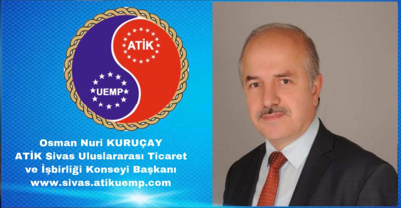 ATİK Üst Kurulu Kararı ve ATİK Genel Başkanımız Aziz Şahin’ in olurları ile Osman Nuri KURUÇAY ATİK Sivas Başkanı, 2001- 2007 TBMM Sivas Milletvelili Selami UZUN ATİK Sivas İstişare Konseyi Başkanı olarak atandılar
